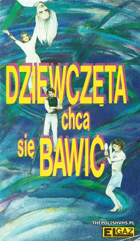 Dziewczęta chcą się bawić (1985)