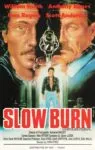 Slow Burn (1989)