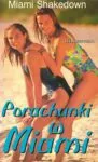 Porachunki w Miami (1993)