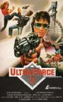 Ultra Force 2. (1989)